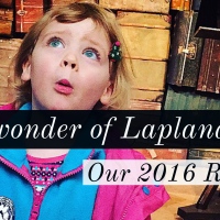 LaplandUK 2016 Review - My New Family Tradition